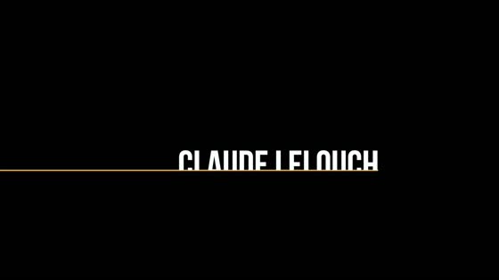 Quelques mots de Claude Lelouch.