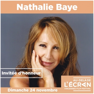 Nathalie Baye : Invitée d'honneur du Festival Au Delà de l'Écran